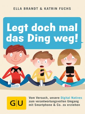 cover image of Legt doch mal das Ding weg!